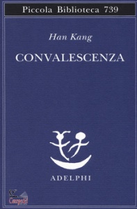 KANG HAN, Convalescenza
