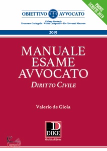 DE GIOIA VALERIO, Manuale esame avvocato. Diritto civile