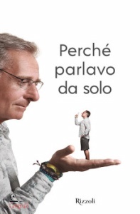 BONOLIS PAOLO, Perch parlavo da solo