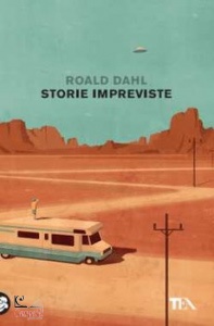 DAHL ROALD, Storie impreviste