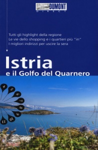 SCHETAR DANIELA, Istria e il golfo del quarnero