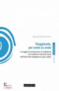 AGAMENNONE MAURIZIO, Viaggiando, per onde su onde