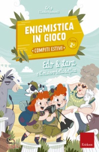 CRIP-CLAUDIO RIPAMON, Enigmistica in gioco - compiti estivi - classe sec