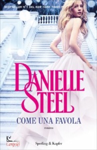 STEEL DANIELLE, Come una favola