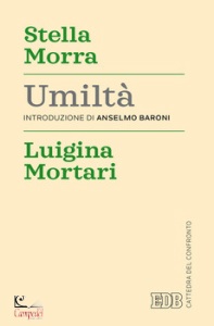 MORRA-MORTARI, Umilta
