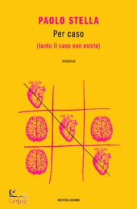 STELLA PAOLO, Per caso (tanto il caso non esiste)