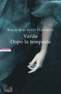 MILLWOOD HARGRAVE K, Vardo. Dopo la tempesta