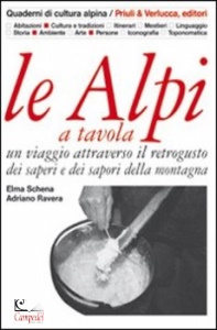 SCHENA ELMA, Le alpi a tavola