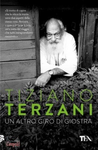 TERZANI TIZIANO, Un altro giro di giostra