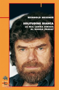 MESSNER REINHOLD, Solitudine bianca
