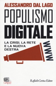DAL LAGO ALESSANDRO, Populismo digitale va da