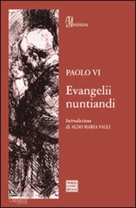 Paolo Vi, Evangelii nuntiandi. esortazione apostolica