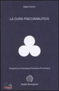 KOHUT HEINZ, La cura psicoanalitica