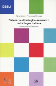 Alinei Mario, Benozz, Dizionario etimologico-semantico della lingua ital