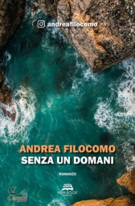 FILOCOMO ANDREA, senza un domani