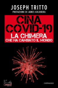 TRITTO JOSEPH, Cina covid-19 la chimera che ha cambiato il mondo