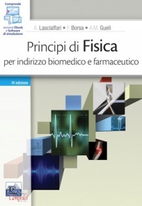 BORSA -..., Principi di fisica Per indirizzo biomedico e farm.