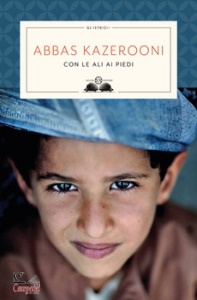 ABBAS KAZEROONI, Con le ali ai piedi