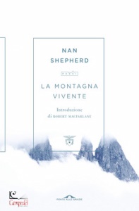 NAN SHEPHERD, La montagna vivente