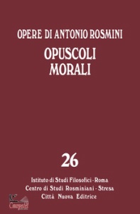 ROSMINI ANTONIO, Opuscoli morali