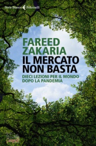 ZAKARIA FAREED, Il mercato non basta