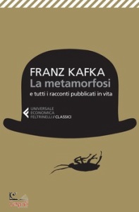 KAFKA FRANZ, La metamorfosi e tutti i racconti pubblicati...