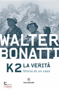 BONATTI WALTER, K2 la verit storia di un caso