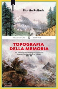 MARTIN POLLACK, Topografia della memoria