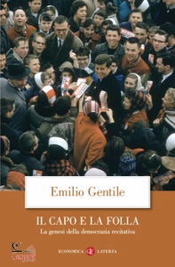 GENTILE EMILIO, Il capo e la folla