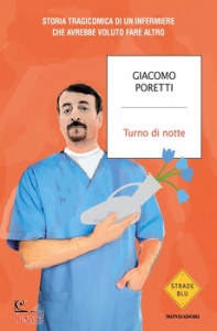 PORETTI GIACOMO, Turno di notte