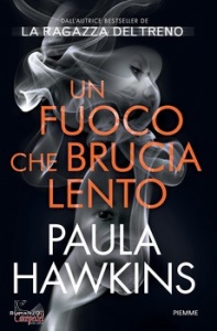 HAWKINS PAULA, UN fuoco che brucia lento