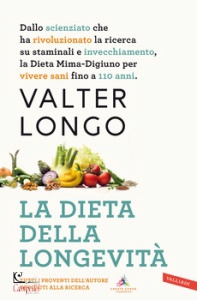 LONGO VALTER, La dieta della longevit