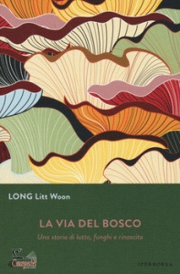 LONG LITT WOON, La via del bosco