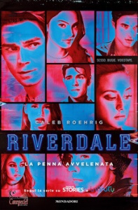 ROEHRIG CALEB, La penna avvelenata Riverdale