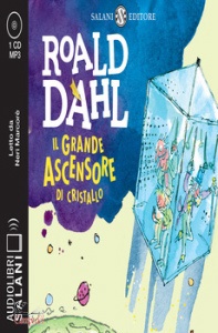 DAHL ROALD, Il grande ascensore di cristallo