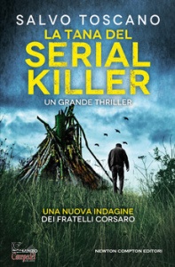 TOSCANO SALVO, La tana del serial killer