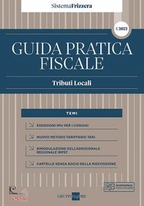 GRIMIGNI PIETRO, Guida pratica Frizzera Pensioni 2022