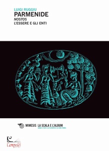 RUGGIU LUIGI, Parmenide nostos l