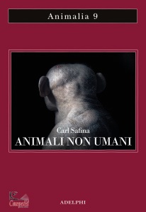 SAFINA CARL, Animali non umani