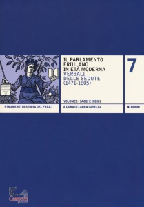 LAURA CASELLA, Il parlamento friulano in eta