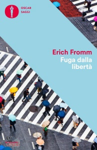 FROMM ERICH, Fuga dalla libert