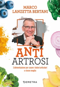 LANZETTA BERTANI M., Anti artrosi l