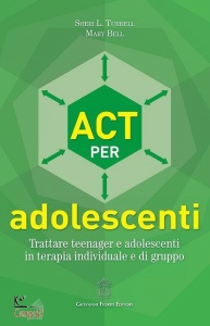 TURRELL SHERI L, ACT per adolescenti