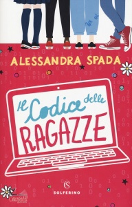 ALESSANDRA SPADA, Il codice delle ragazze