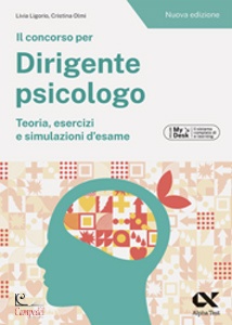 LIGORIO LIVIA, OLMI, Concorso dirigente psicologo. Teoria - esercizi