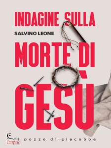 LEONE SALVINO, Indagine sulla morte di Ges