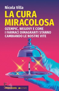 VILLA NICOLA, La cura miracolosa Ozempic,Wegovy e come i farmaCI