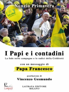 PRIMAVERA NUNZIO, I papi e i contadini La fede nelle campagne e ...