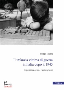 MASINA FILIPPO, Infanzia vittima di guerra in italia dopo il 1945