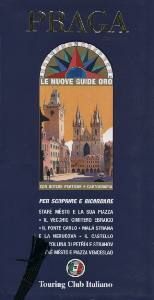 TOURING CLUB  T.C.I., PRAGA   GUIDA ORO